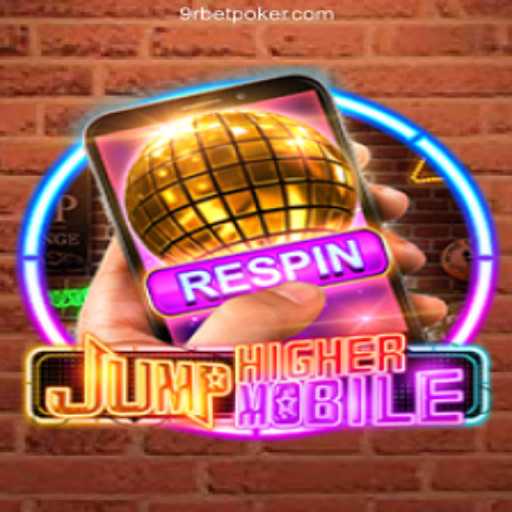 Discover the Exciting World of JumpHighermobile: A Thrilling Gaming Experience